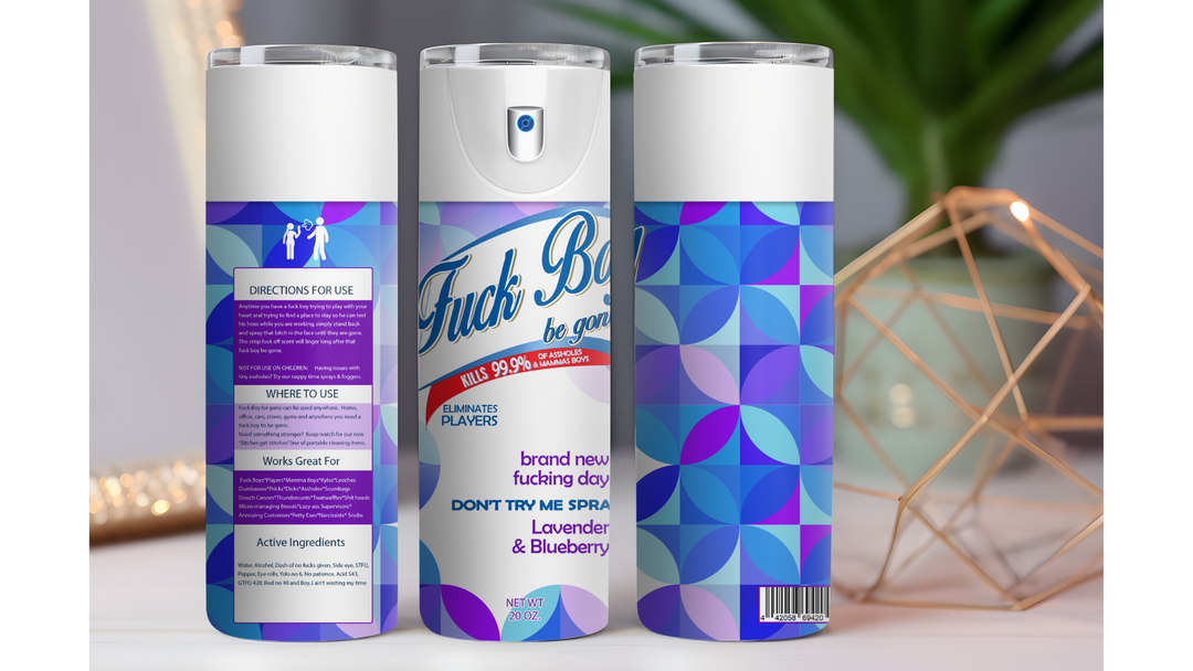 Fuck Boy Be Gone Lavender and Blueberry 20 oz. Drink Skinny Tumbler
