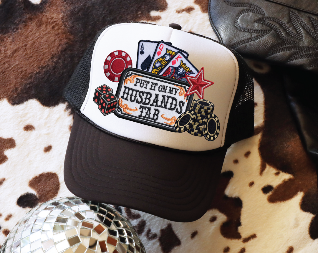 Put it on My Husbands Tab Trucker Hat