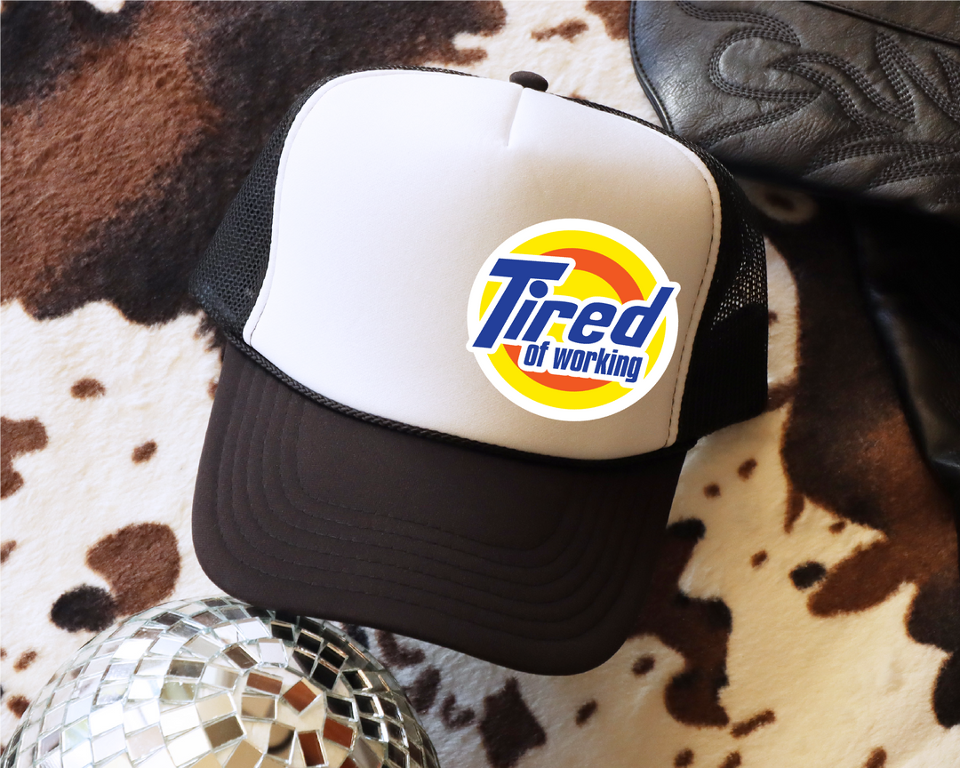 Tired of Working Hat