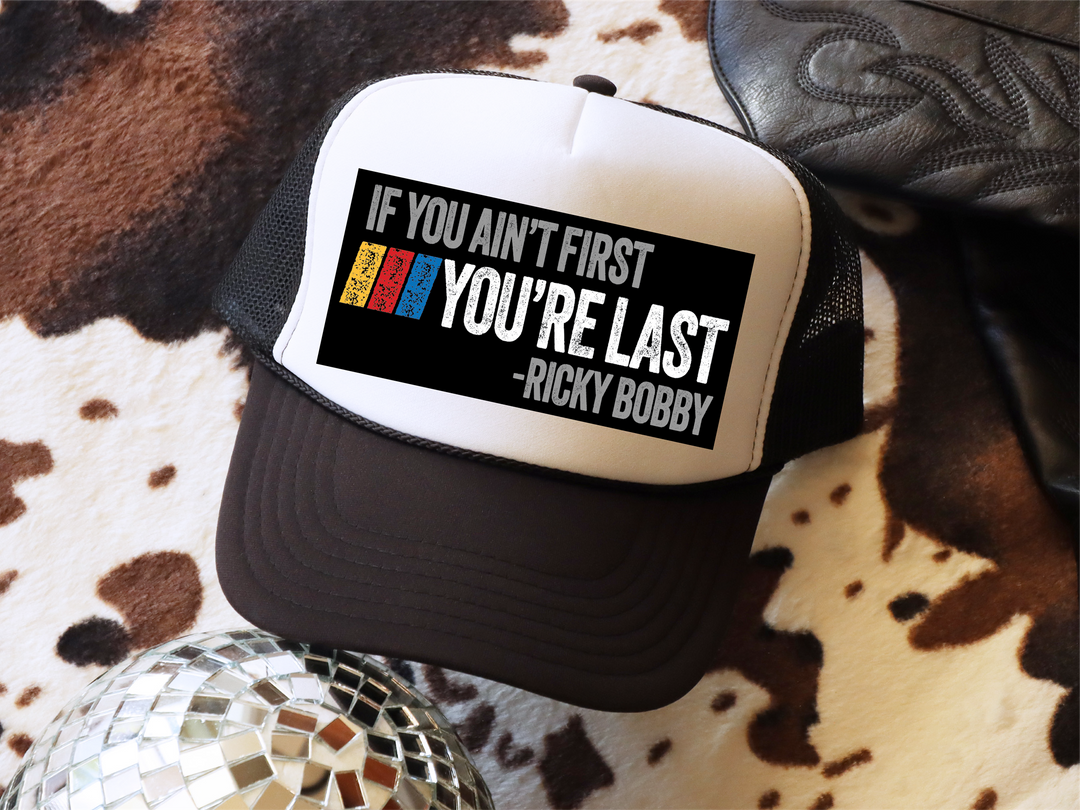 Ricky Bobby- If You Ain't First Your Last Hat