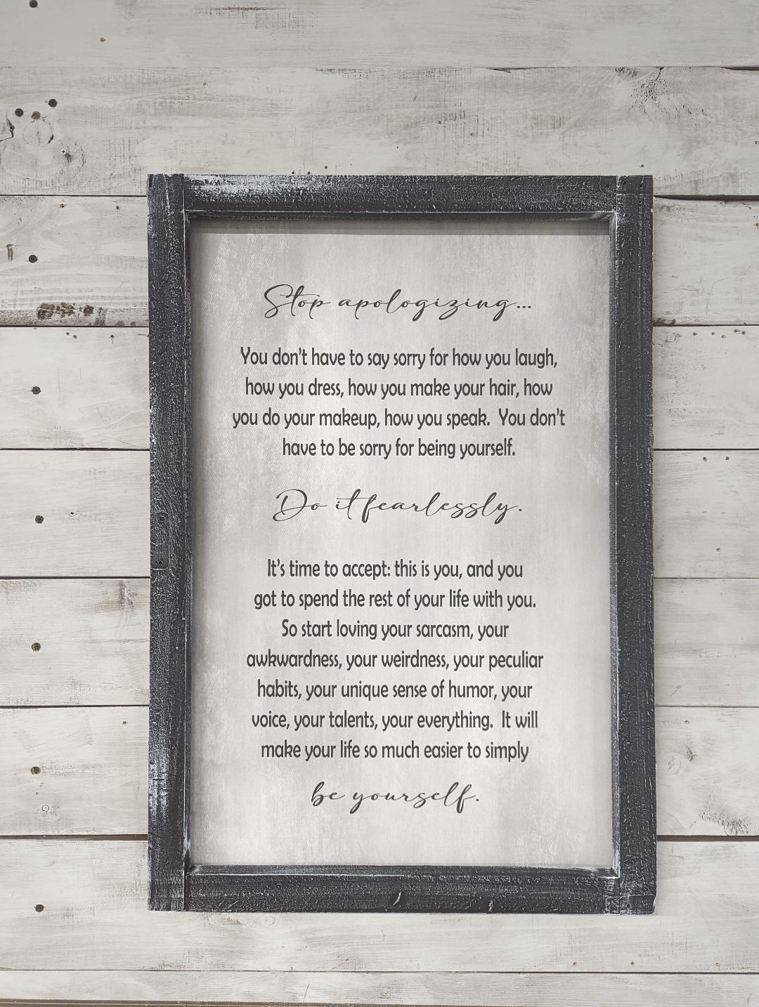 Stop Apologizing Canvas Print