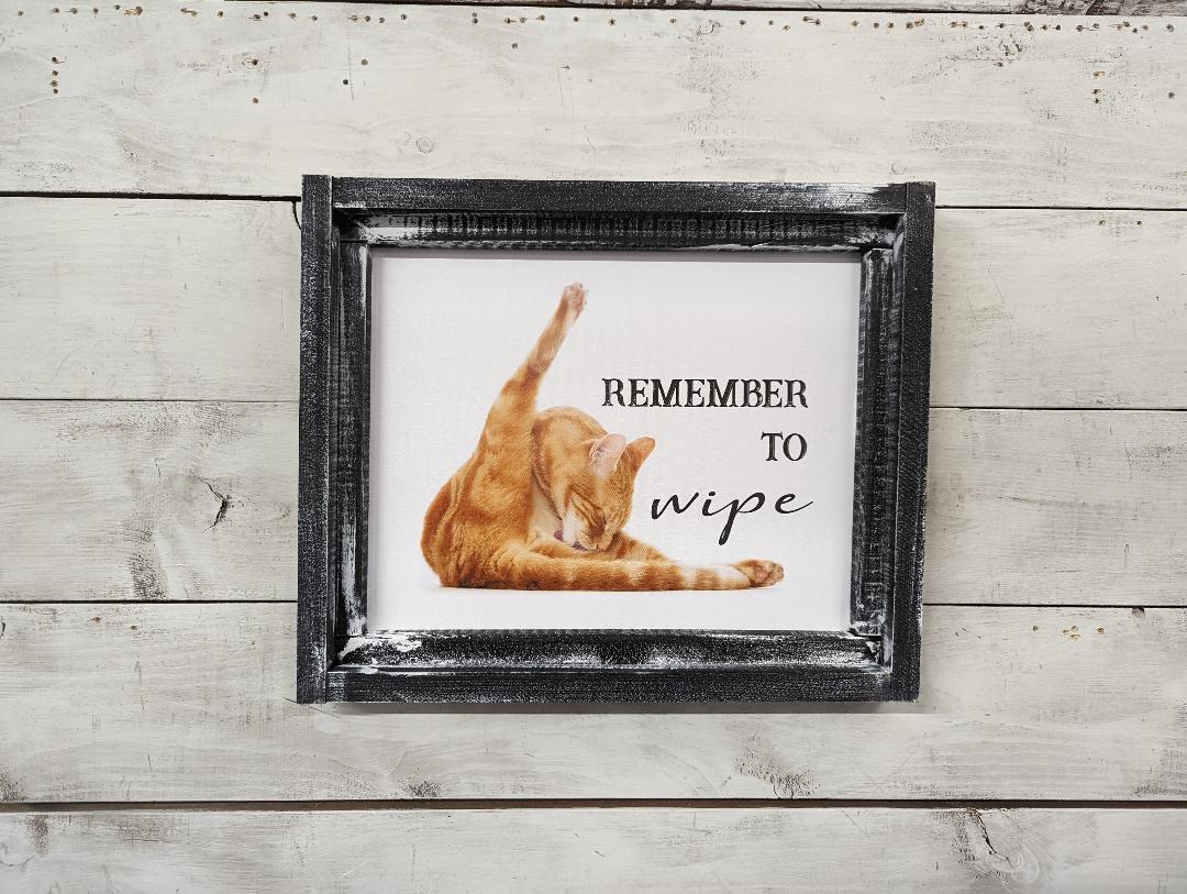 Cat Remember to Wipe Canvas Print