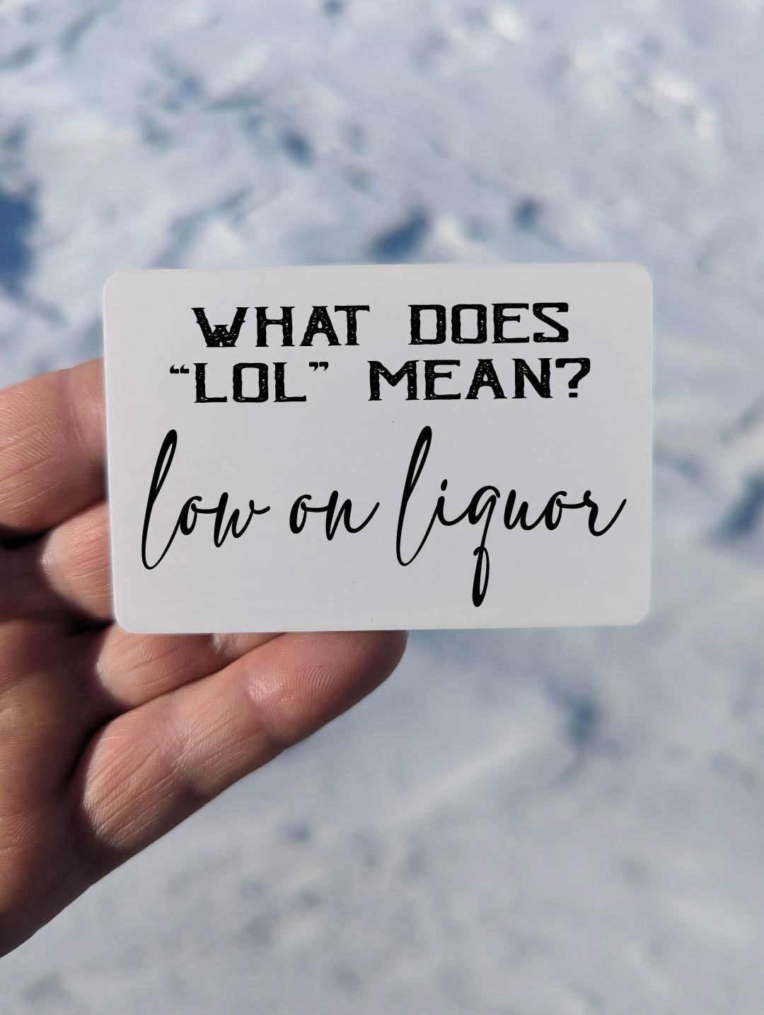 Low on Liquor Magnet