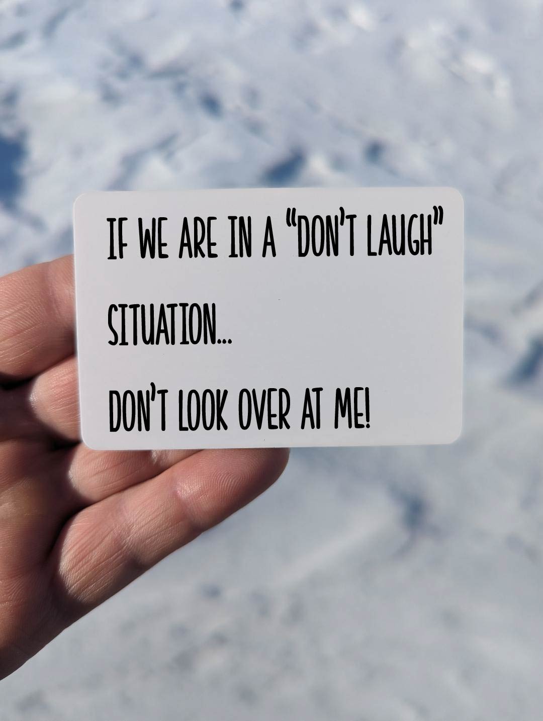 Don't Laugh Situation Magnet