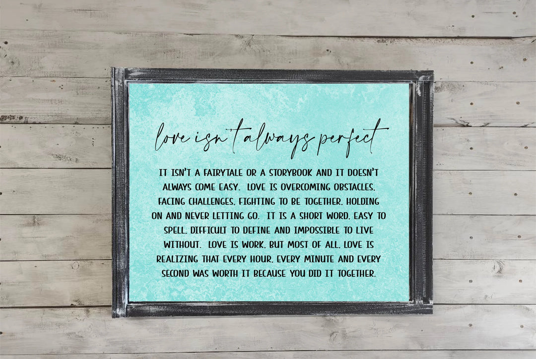 Love isn't Perfect Printed Canvas
