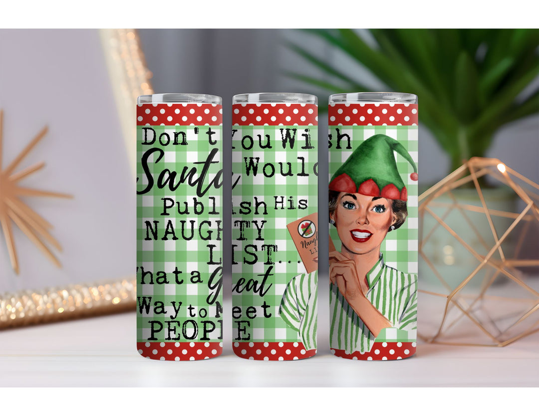 Publish Naughty List 20 oz. Skinny Drink Tumbler