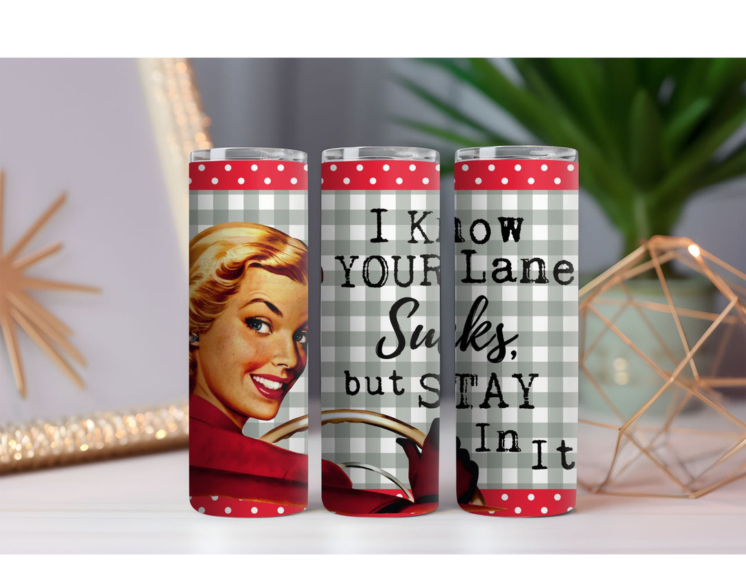 Lane Sucks 20 oz. Skinny Drink Tumbler