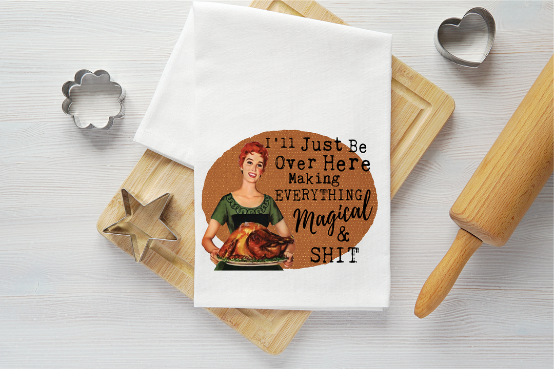 Making Everything Magical Vintage Graphic Tea Towel