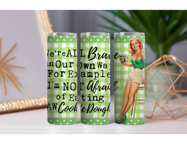 Eating Raw Cookie Dough 20 oz. Skinny Drink Tumbler