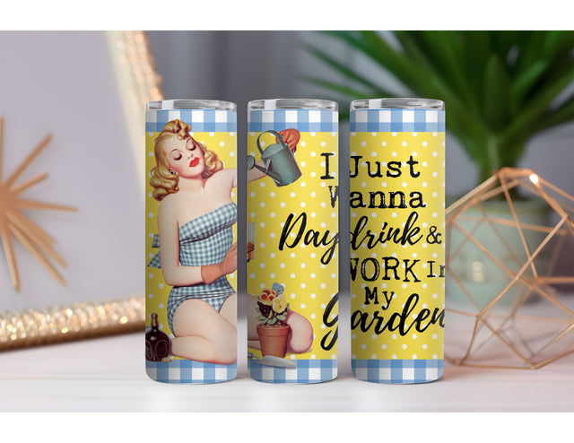 Just Wanna Daydrink 20 oz. Skinny Drink Tumbler