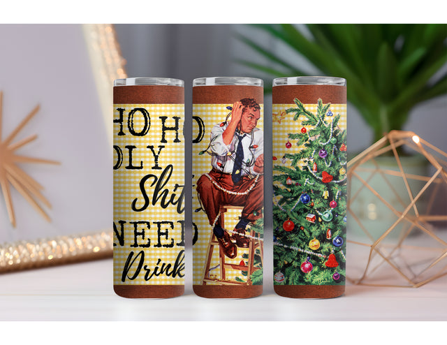 Holy Shit I Need a Drink 20 oz. Skinny Drink Tumbler