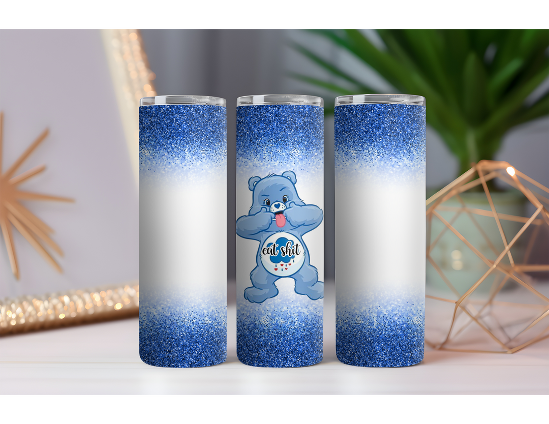 Care Bear Eat Shit 20 oz. Drink Skinny Tumbler