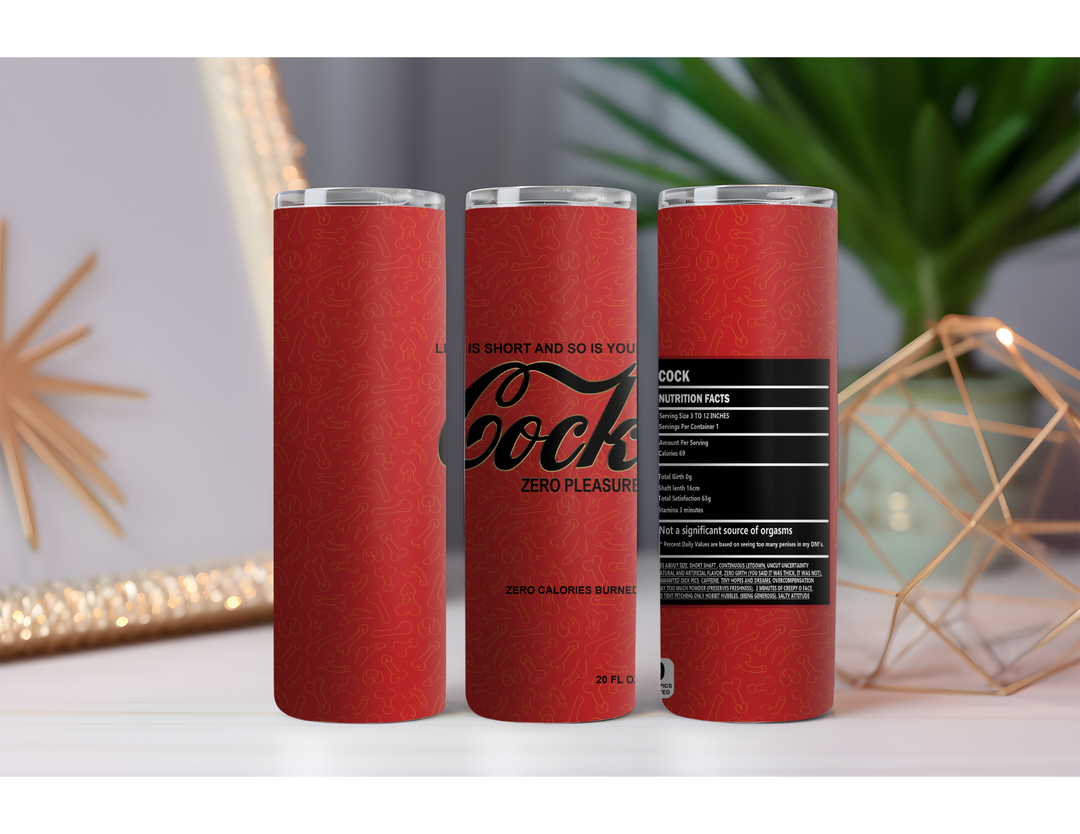 Cock 20 oz. Drink Skinny Tumbler