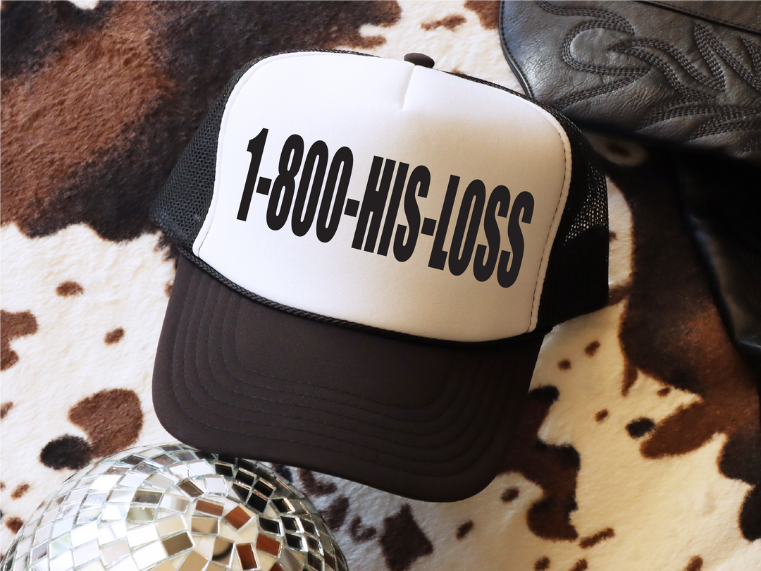 1-800-HIS-LOSS Trucker Hat
