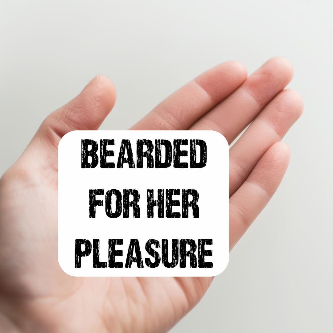 Bearded for Her Pleasure Sticker
