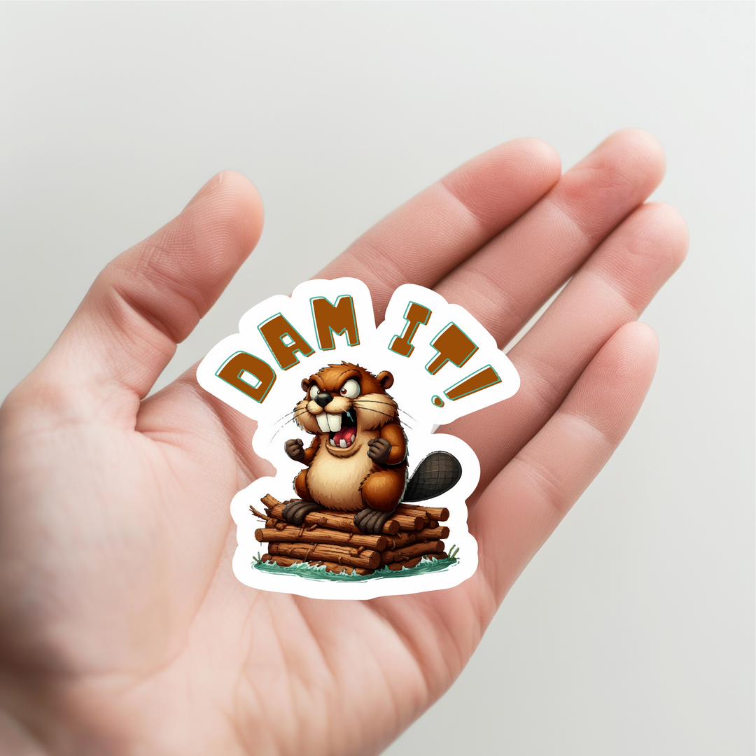 Beaver Dam It Sticker