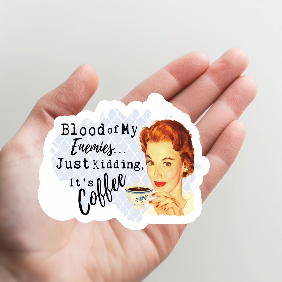Blood of My Enemies Sticker