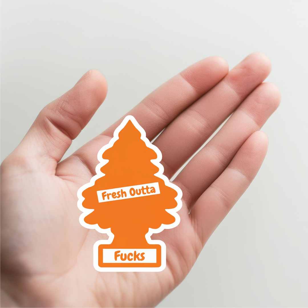 Tree Car Freshener Fresh Out of Fucks Sticker
