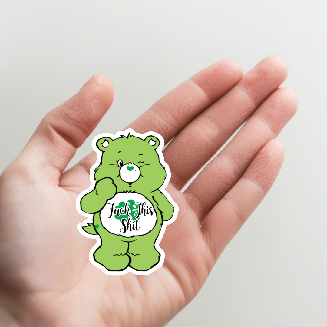 Care Bear Green Fuck This Shit Sticker