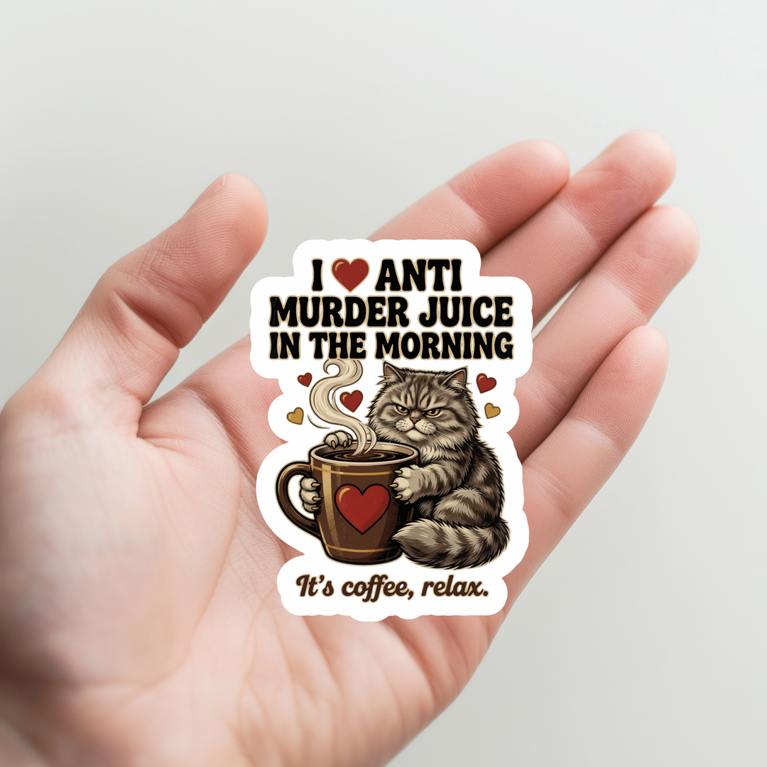 Cat Anti Murder Juice Coffee Sticker