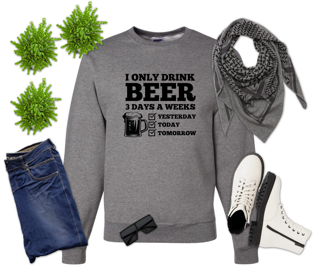 I Only Drink Beer Three Times a Week Shirt
