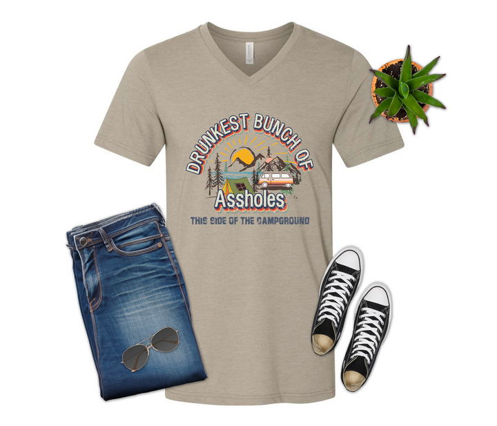 Drunkest Bunch of Assholes this Side of the Campground Shirt