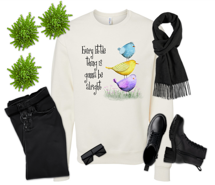 Every Little Thing Going to be Alright Birds Shirt