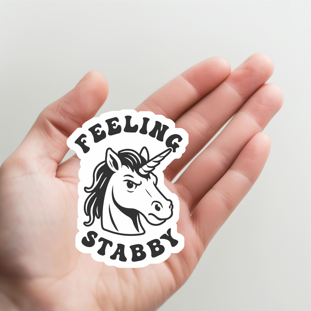 Unicorn Feeling Stabby Sticker