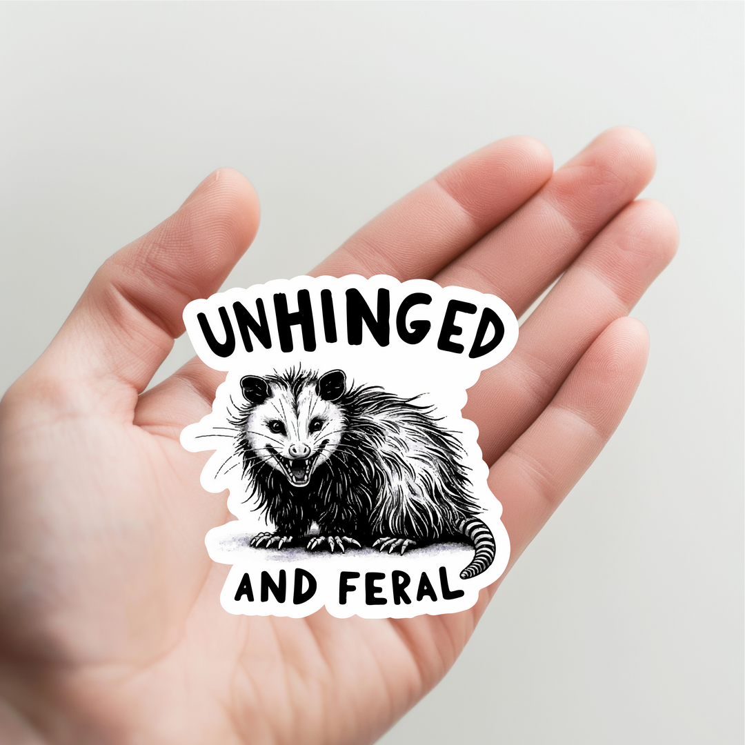 Unhinged and Feral Possum Sticker