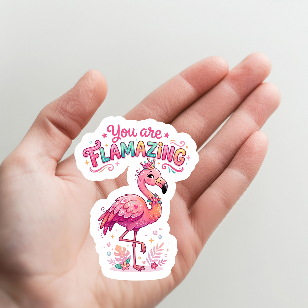 Flamingo You are Flamazing Sticker