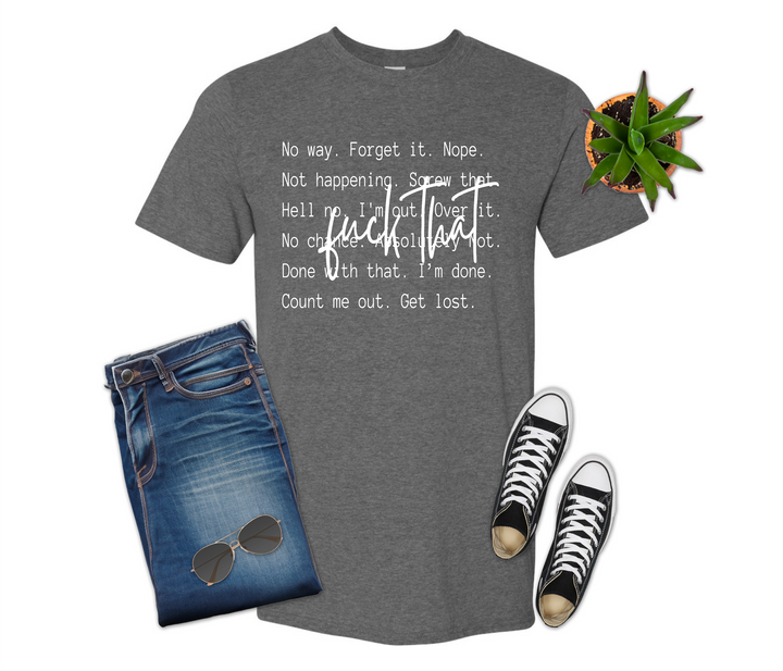 Fuck That Shirt