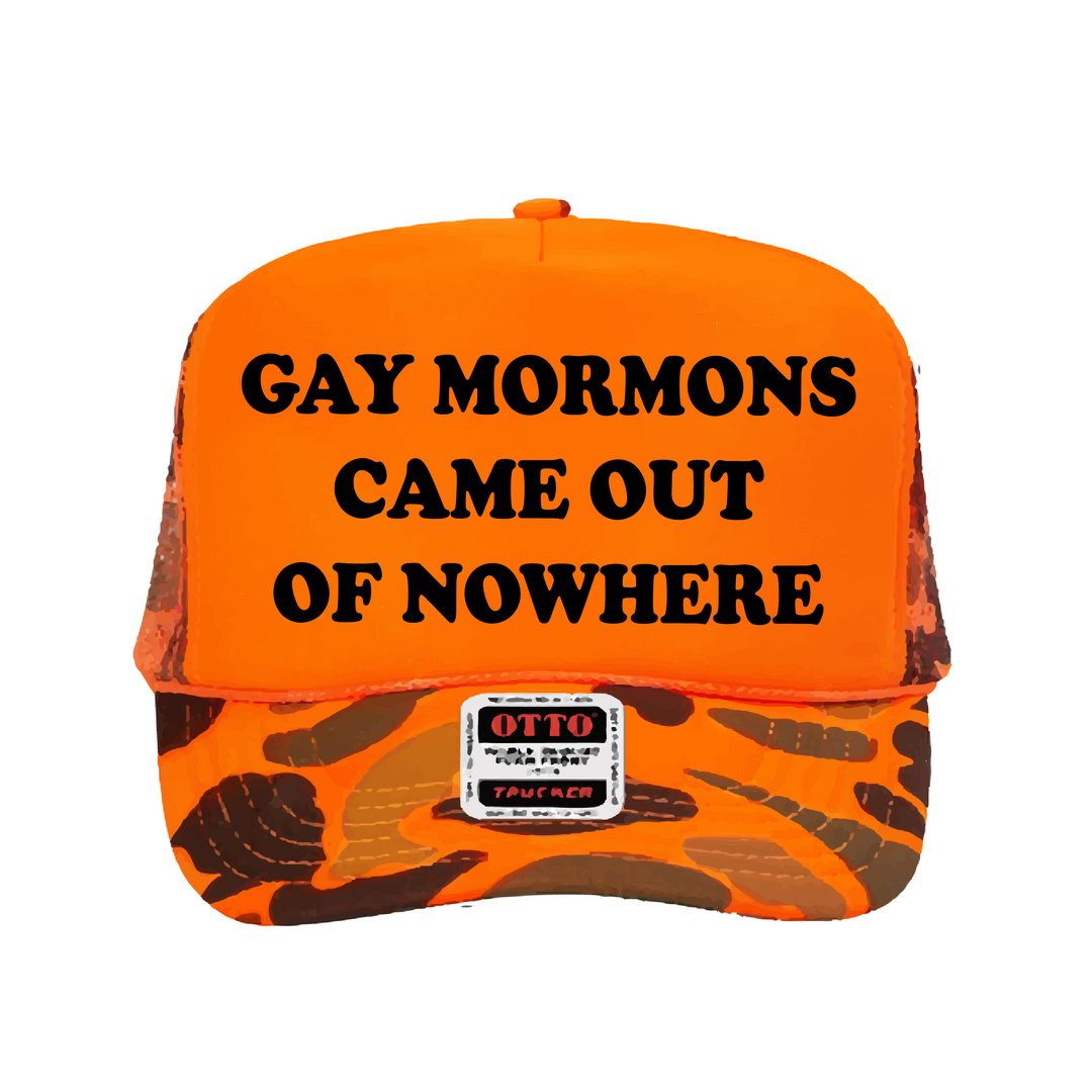 Gay Mormons Came Out of Nowhere (Game Warden) Hat
