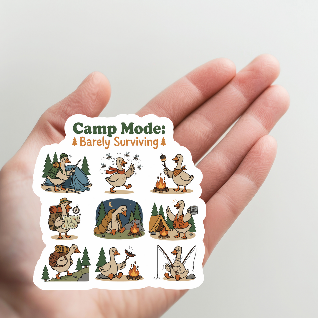 Goose Camping Mode Barely Surviving Sticker