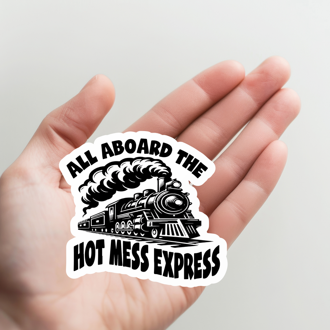 Hot Mess Express Train Sticker