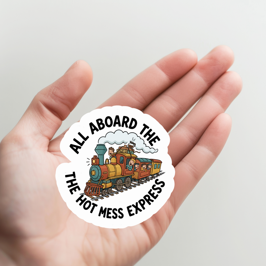 Hot Mess Express Train Option 2 Sticker