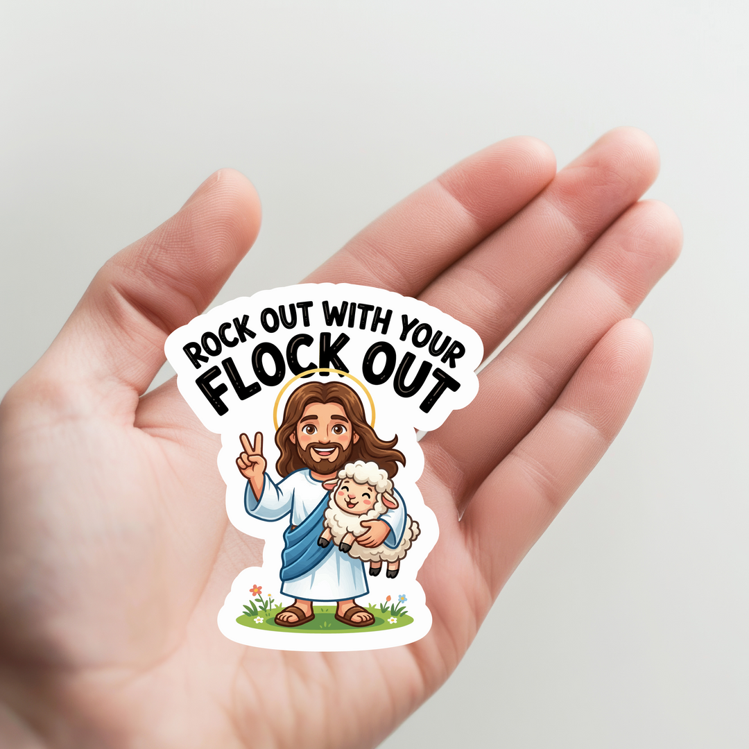 Jesus Rock Out with Your Flock Out Sticker