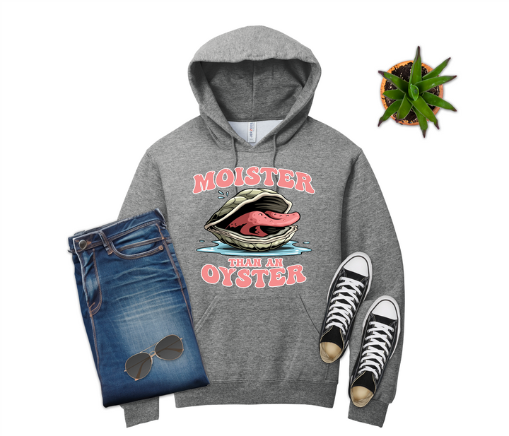 Moister than an Oyster Shirt
