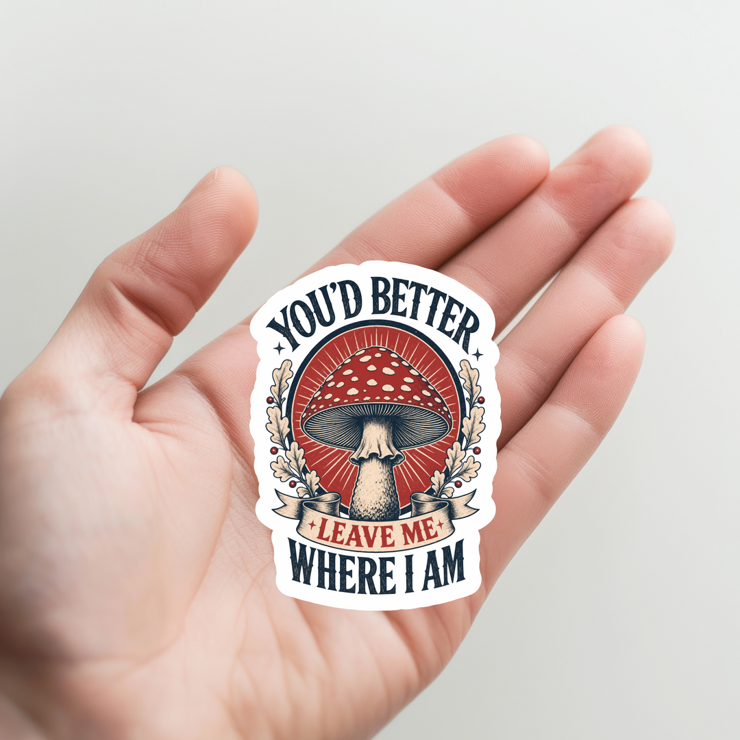 Mushroom You&
