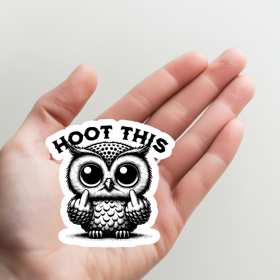 Owl Hoot This Sticker