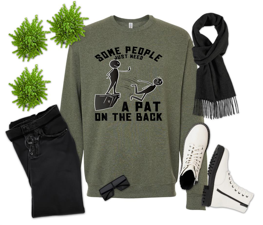Some People Need a Pat on the Back Shirt