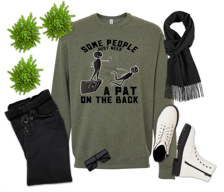 Some People Need a Pat on the Back Shirt