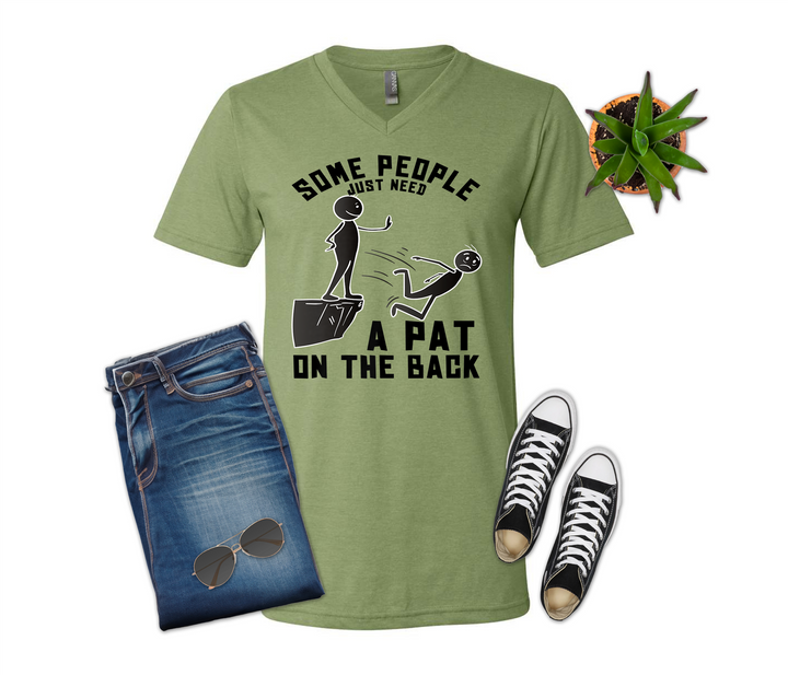 Some People Need a Pat on the Back Shirt