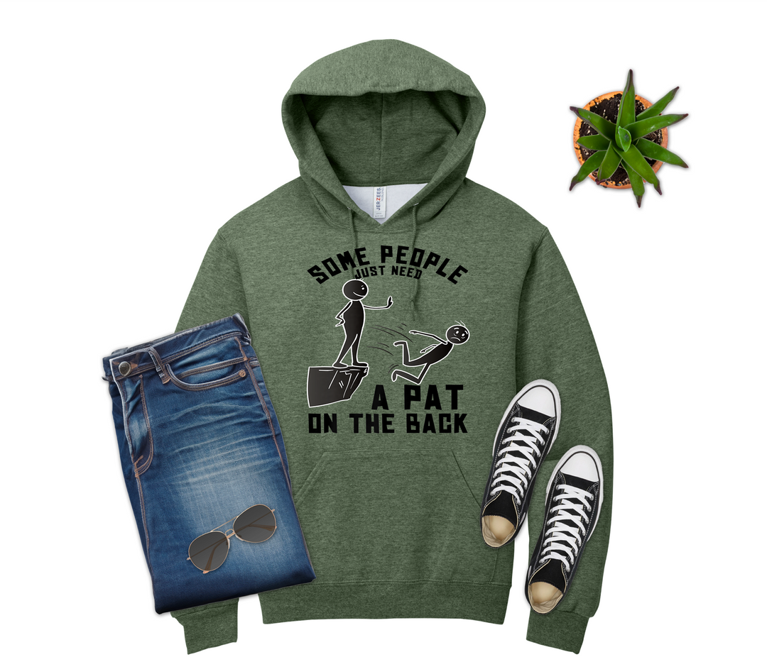 Some People Need a Pat on the Back Shirt