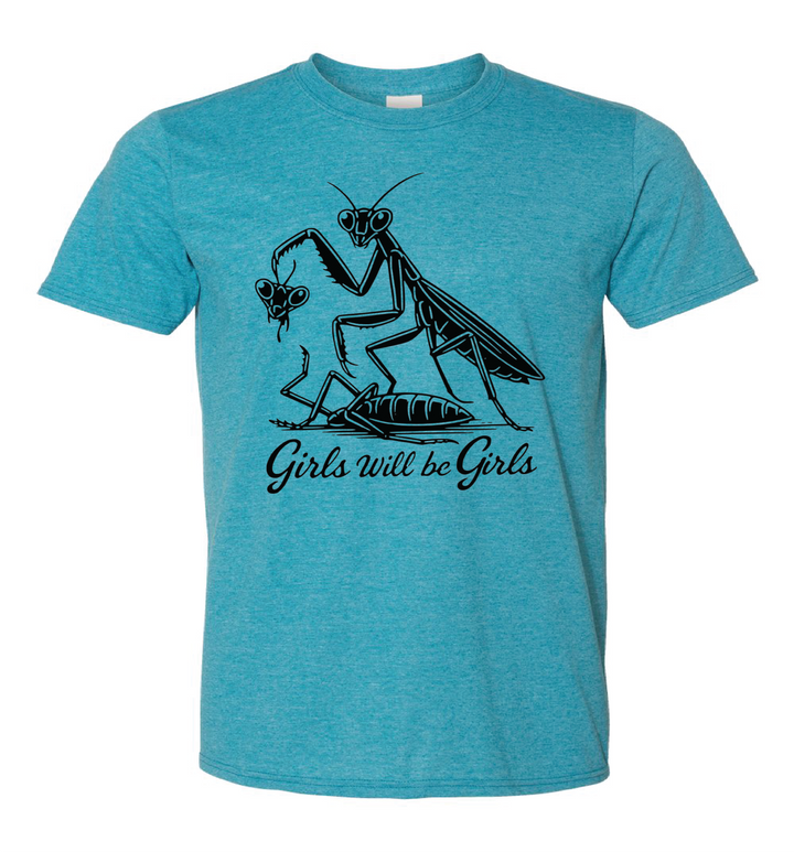 Praying Mantis Girls Will be Girls Shirt