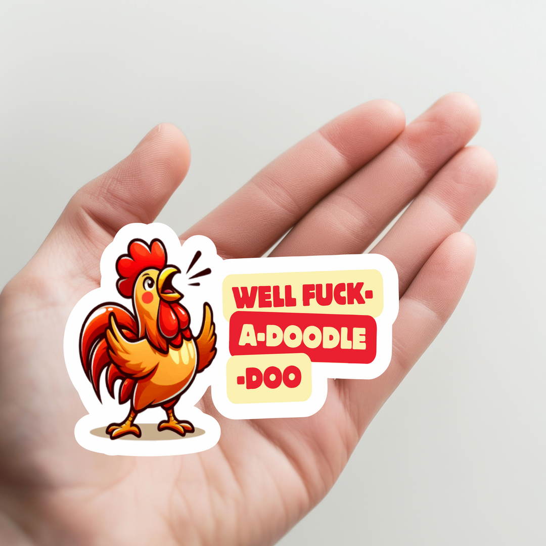Rooster Fuck-a-Doodle-Doo Sticker