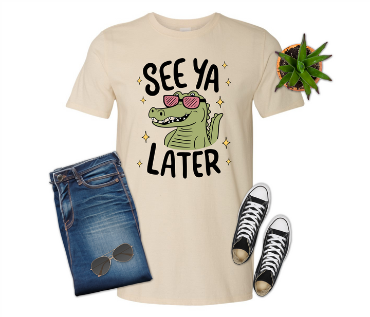 See Ya Later Alligator/Crocodile Shirt