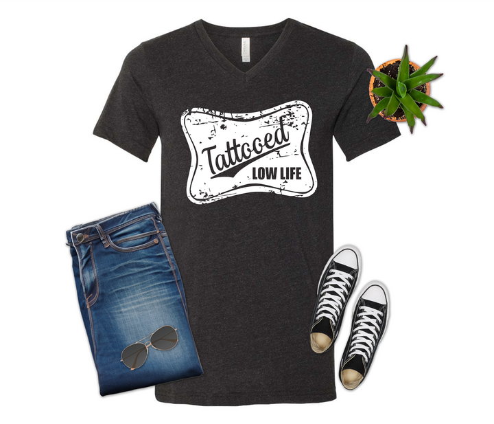 Tattooed Low Life Shirt