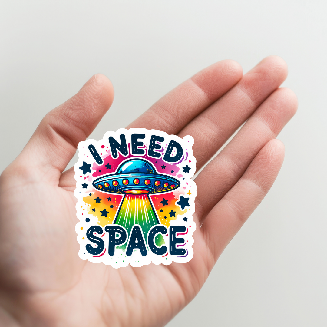 UFO I Need Space Sticker