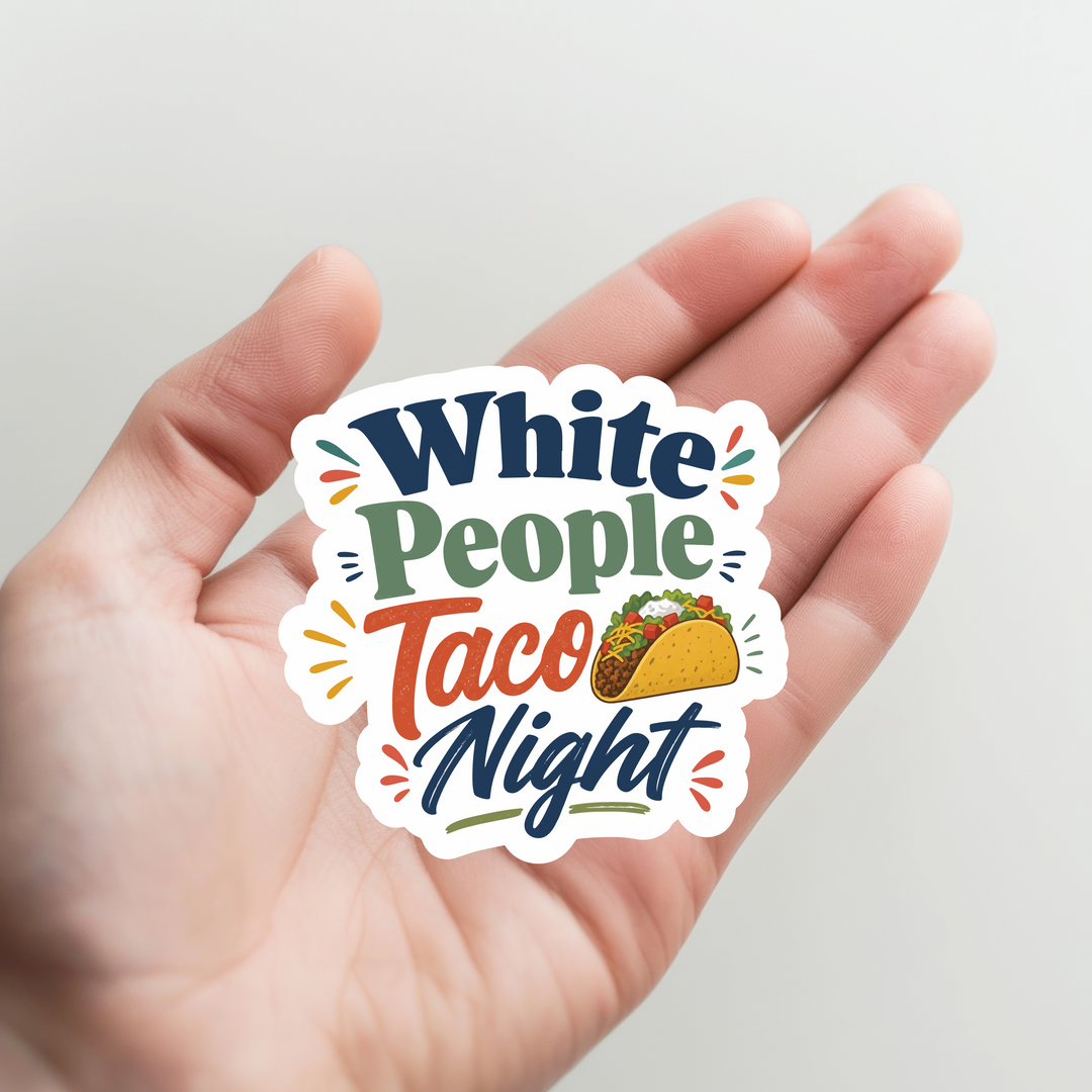 White People Taco Night Sticker