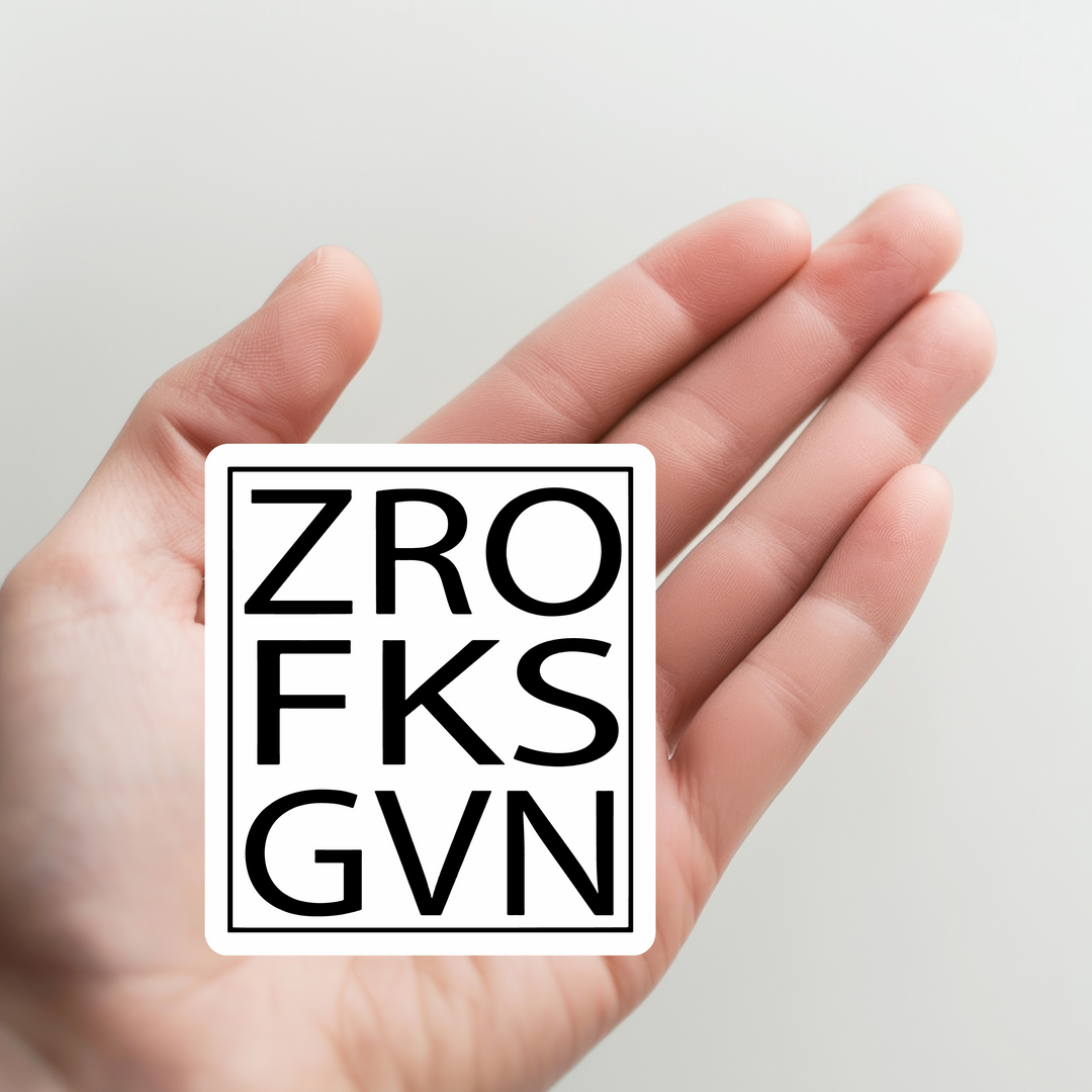 Zero Fucks Given Sticker